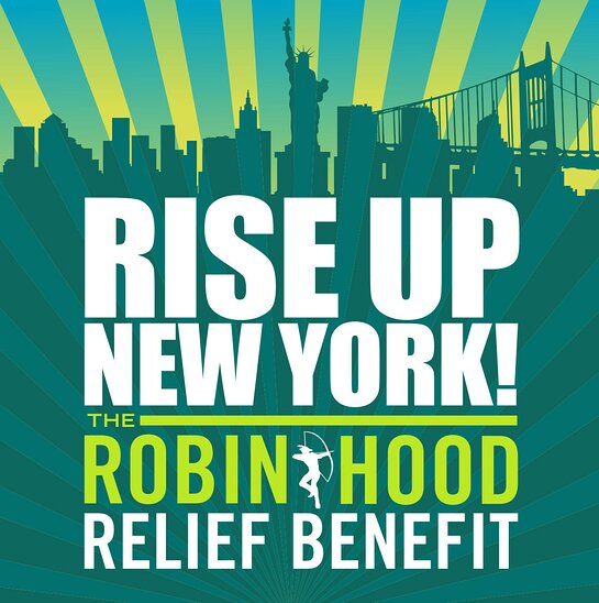 Robin Hood And iHeartMedia Present Rise Up New York! Relief Benefit