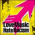 Photo: Love Music Hate Racism